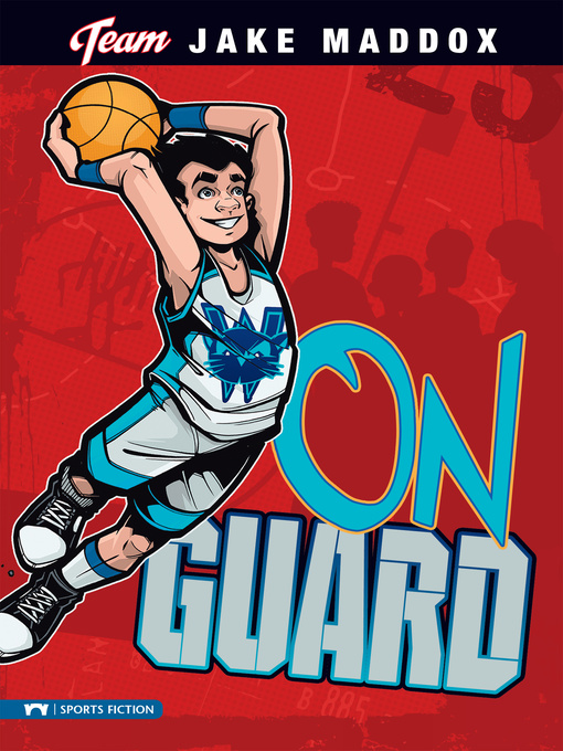 Title details for On Guard by Jake Maddox - Wait list